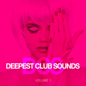 Various Artists - Deepest Club Sounds, Vol. 1