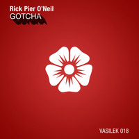 Rick Pier O'Neil - Gotcha