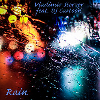 Vladimir Sterzer feat. DJ Cartoon - Rain