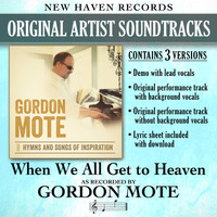 Gordon Mote - When We All Get to Heaven (Performance Tracks)