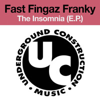 Fast Fingaz Franky - The Insomnia (EP)