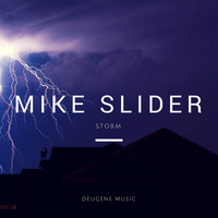 Mike Slider - Storm
