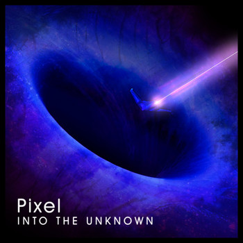Pixel - Into The Unknown