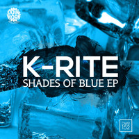 K-Rite - Shades of Blue EP