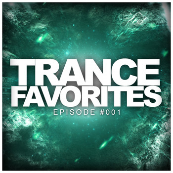 Various Artists - Trance Favorites Episode #001