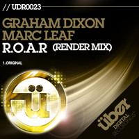 Graham Dixon - R.O.A.R (Graham Dixon Remix)