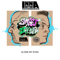 Sweet N Sikka - Close My Eyes