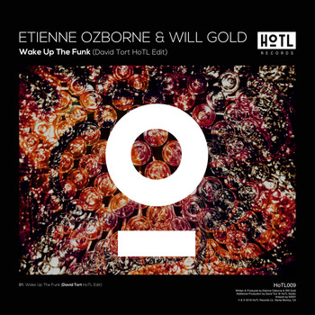 Etienne Ozborne & Will Gold - Wake Up The Funk (David Tort HoTL Edit)