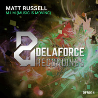 Matt Russell - M.I.M (Music Is Moving)