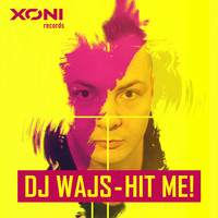 DJ Wajs - Hit Me!