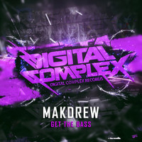 Makdrew - Get The Bass