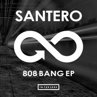 Santero - 808 Bang EP