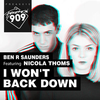Ben R Saunders feat. Nicola Thoms - I Won't Back Down