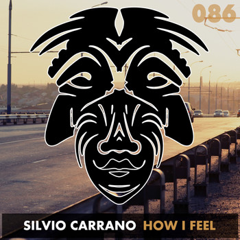 Silvio Carrano - How I Feel
