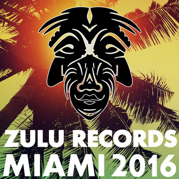 Various Artists - Zulu Records Miami 2016