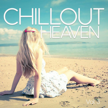 Various Artists - Chillout Heaven, Vol. 3