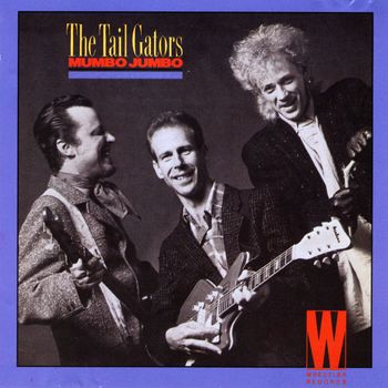 The Tailgators - Mumbo Jumbo