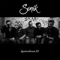 Sonik - Ajanhukkaa EP