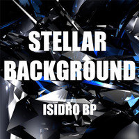 Isidro BP - Stellar Background