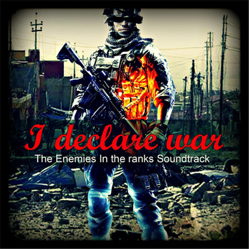 Solitaire - I Declare War (From The Enemies in the Ranks Soundtrack)