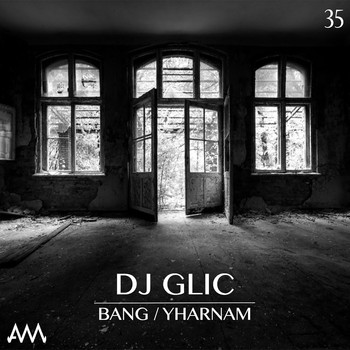 Dj Glic - Bang / Yharnam