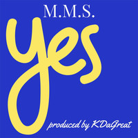 M.M.S. - Yes