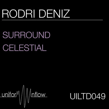 Rodri Deniz - Surround / Celestial