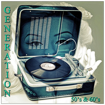 Various Artists - Generation 50's & 60's