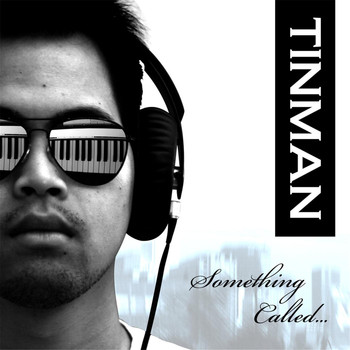 Tinman - Something Called