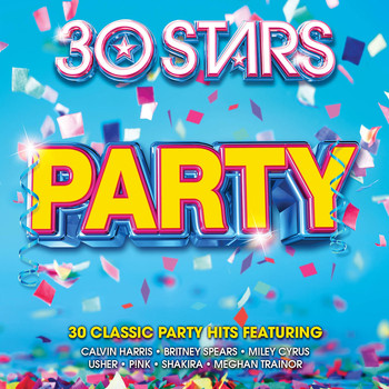 Various Artists - 30 Stars: Party (Explicit)