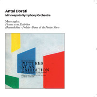 Antal Doráti - Mussorgsky: Pictures at an Exhibition + Khovanshchina (Bonus Track Version)