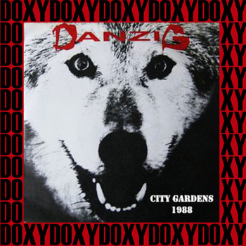 Danzig - City Gardens, New Jersey, April 9th, 1988 (Doxy Collection, Remastered, Live on Fm Broadcasting)