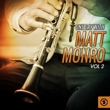 Matt Monro - One Day with Matt Monro, Vol. 2