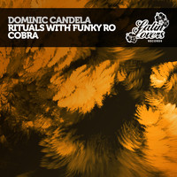 Dominic Candela - Rituals / Cobra