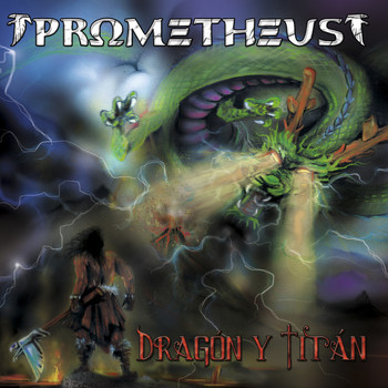 Prometheus - Dragón y Titán