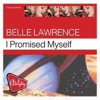 Belle Lawrence - Almighty Presents: I Promised Myself
