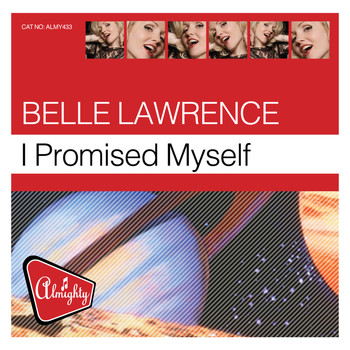 Belle Lawrence - Almighty Presents: I Promised Myself