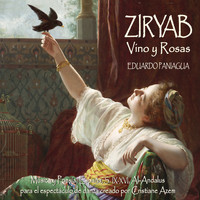 Eduardo Paniagua - Ziryab, Vino y Rosas