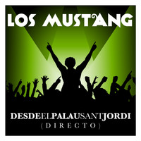 Los Mustang - Los Mustang Desde el Palau Sant Jordi (Directo)
