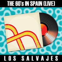 Los Salvajes - The 60's in Spain (Live) - Los Salvajes