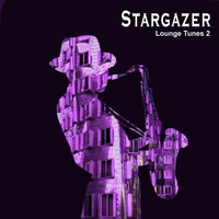 Stargazer - Lounge Tunes 2