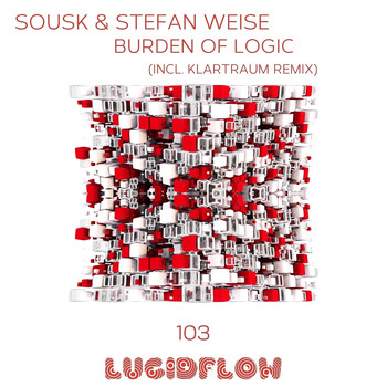 Sousk & Stefan Weise - Burden of Logic