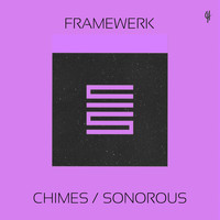 Framewerk - Chimes / Sonorus