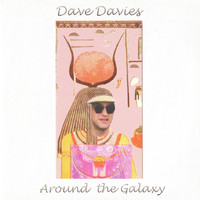 Dave Davies - Around the Galaxy (Live)