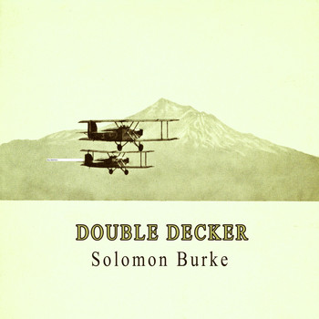 Solomon Burke - Double Decker