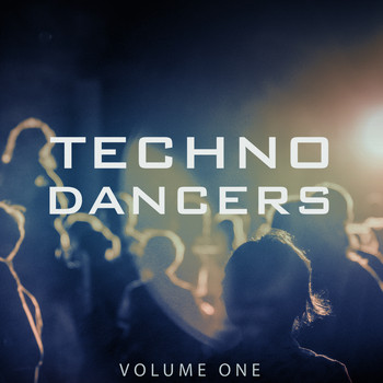Various Artists - Techno Dancers, Vol. 1 (Selection Of 25 Finest Festival Tunes)
