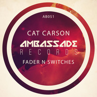 Cat Carson - Fader n'  Switches