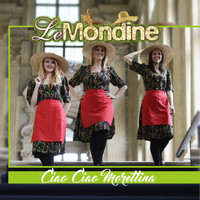 Le Mondine - Ciao ciao morettina