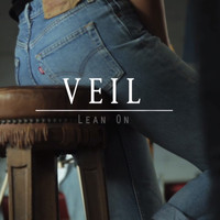 Veil - Lean On