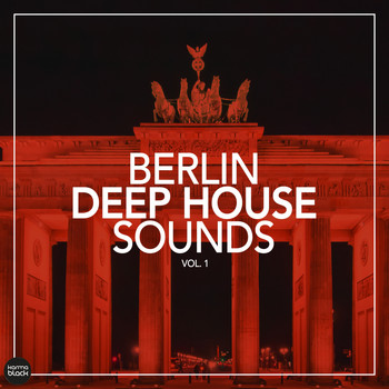 Various Artists - Berlin Deep House Sounds, Vol. 1